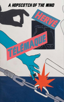 Hervé Télémaque: A Hopscotch of the Mind