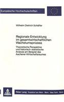 Regionale Entwicklung im gesamtwirtschaftlichen Wachstumsprozess