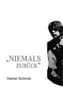 Niemals zurück