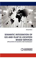 Semantic Integration of GIS and OLAP in Location Based Services