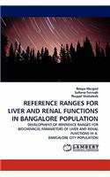 Reference Ranges for Liver and Renal Functions in Bangalore Population
