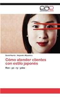Cómo atender clientes con estilo japonés