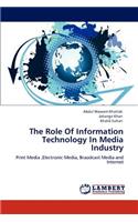 Role Of Information Technology In Media Industry