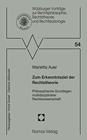 Zum Erkenntnisziel Der Rechtstheorie