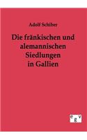 fränkischen und alemannischen Siedlungen in Gallien