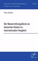 Wasserrettungsdienst an deutschen Küsten im internationalen Vergleich