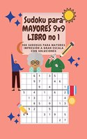 Sudoku para mayores 9x9 Libro n° 1 - 100 Sudokus para mayores IMPRESIÓN A GRAN ESCALA con soluciones