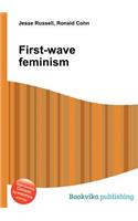 First-Wave Feminism