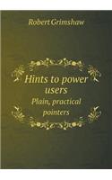 Hints to power users Plain, practical pointers: (English)