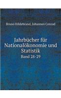 Jahrbücher für Nationalökonomie und Statistik Band 28-29: (German)