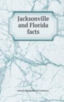 JACKSONVILLE AND FLORIDA FACTS