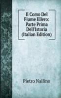 Il Corso Del Fiume Ellero: Parte Prima Dell'Istoria (Italian Edition)