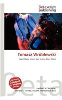 Tomasz Wroblewski: (English)