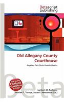 Old Allegany County Courthouse: (English)