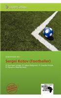Sergei Kotov (Footballer): (English)