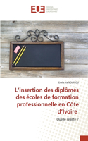 L'insertion des diplômés des écoles de formation professionnelle en Côte d'Ivoire