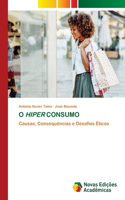 O Hiper Consumo