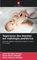 Segurança dos doentes em radiologia pediátrica