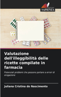 Valutazione dell'illeggibilità delle ricette compilate in farmacia