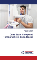 Cone Beam Computed Tomography in Endodontics