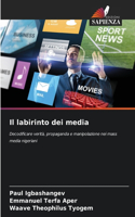 labirinto dei media