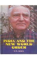 India and the New World Order: Vol.1