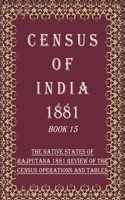 Census of India 1881: North-Western Provinces And Oudh - Sex Statistics Volume Book 28 3rd [Hardcover]