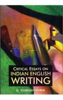 Critical Essays on Indian English Writing