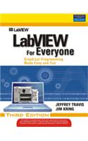 Labview For Everyone : Graphical Programming Made Easy And Fun