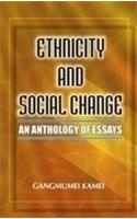 Ethnicity and Social Change: An Anthology of Essays
