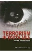 Terrorism In South Asia : Views From India