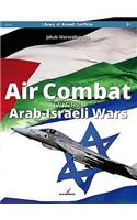 Air Combat During Arab-Israeli Wars