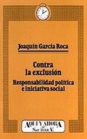 Contra la exclusion: Responsabilidad publica e iniciativa social