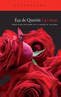 Las rosas / The Roses