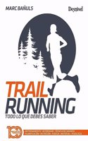 Trail running: Todo lo que debes saber