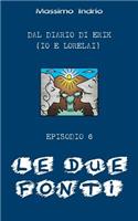 Le due fonti