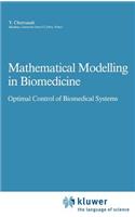 Mathematical Modelling in Biomedicine