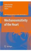 Mechanosensitivity of the Heart