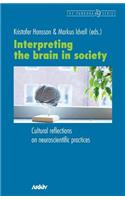 Interpreting the Brain in Society