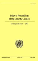 Index to proceedings of the Security Council: seventy-sixth year - 2021(S.58 Bibliographical series)