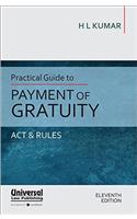 Practical Guide to Payment of Gratuity - Act & Rules