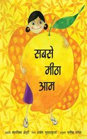 The Sweetest Mango/Sabse Meetha Aam (Hindi)