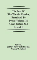 The Best of the World's Classics, Restricted to Prose (Volume IV) Great Britain and Ireland II