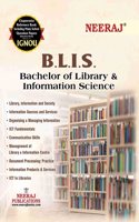NEERAJ B.L.I.S. Bachelor of Library & Information Science - Chapter Wise Help Book including Many Solved Sample Papers & Important Exam Notes Published by Neeraj Publications(English)