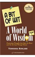 Bit of Wit, a World of Wisdom: Volume 2