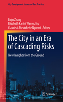 City in an Era of Cascading Risks