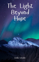 The Light Beyond Hope