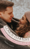 Love's Tempest: Poems Adrift in Emotion