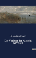 Vorleser der Kaiserin Novellen