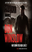 Way Down on the High Lonely: (3 Neal Carey Mysteries Lib/E)